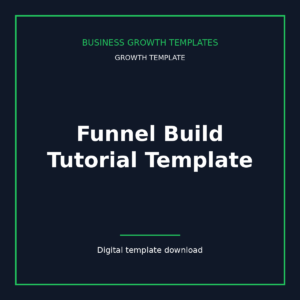 Funnel Build Tutorial Template