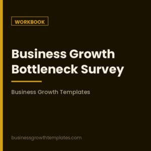Business Growth Bottleneck Survey